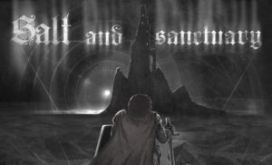 Salt and Sanctuary