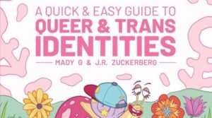 A Quick & Easy Guide to Queer and Trans Identities