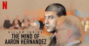 Killer Inside: The Mind of Aaron Hernandez