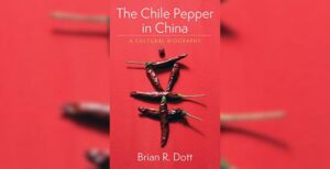 The Chile Pepper In China %E2%80%94 But Why Tho