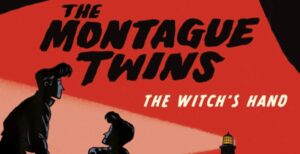 The Montague Twins