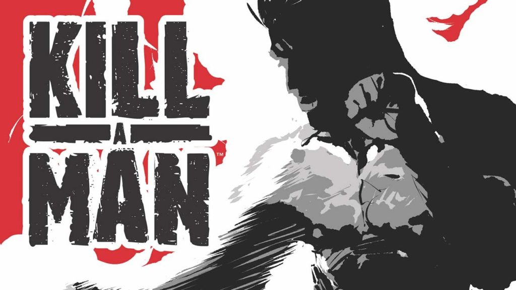 Kill A Man Part 1