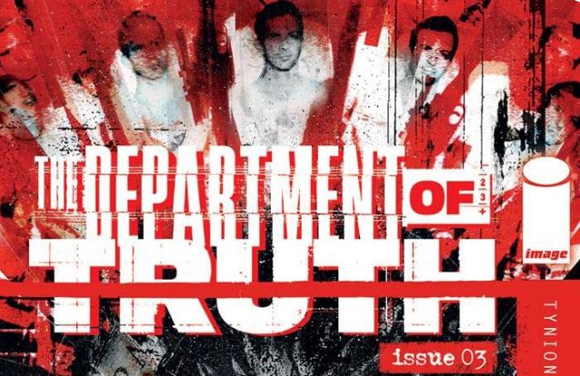 REVIEW: 'Department of Truth,' Issue #3 1 Department of Truth #3