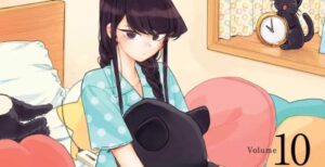 Komi Cant Communicate Volume 10 But Why Tho