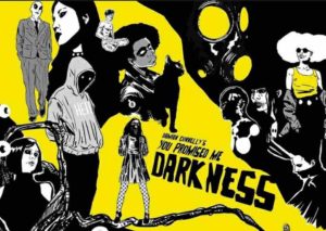 You Promised Me Darkness #1