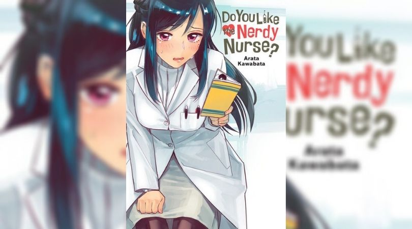 Do You Like Nerdy Nurses?