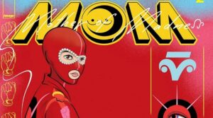 M.O.M. Mother of Madness #2