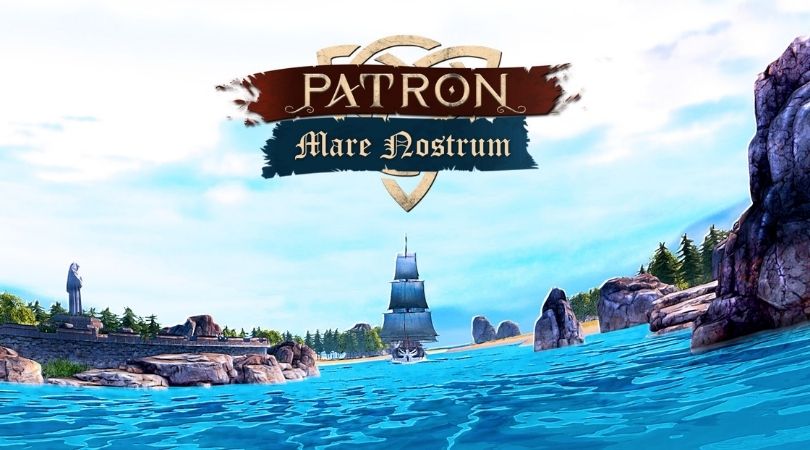 Patron sets sails with new DLC pack, Mare Nostrum! 1 Mare Nostrum DLC