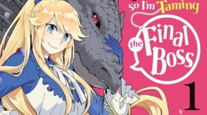 I'm the Villainess, So I'm Taming the Final Boss Volume 1