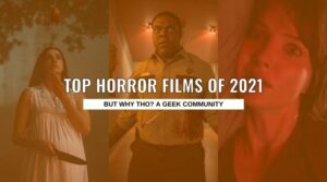 top horror movies of 2021 But Why Tho