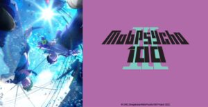 Mob Psycho 100 III - But Why Tho