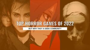 Top Horror Games of 2022 - But Why Tho