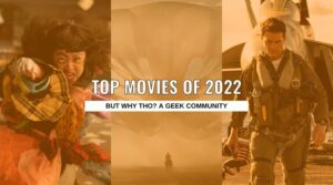 Top Movies of 2022 - But Why Tho (1)