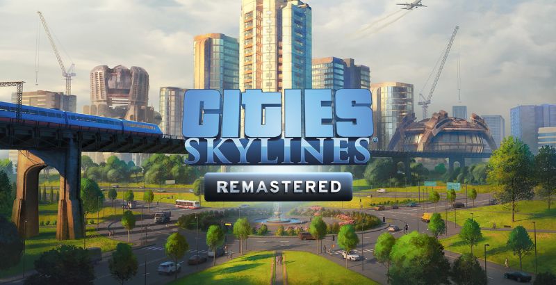 Cities Skylines Remastered  — But Why Tho