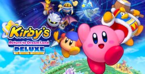 Kirby’s Return to Dreamland Deluxe - But Why Tho