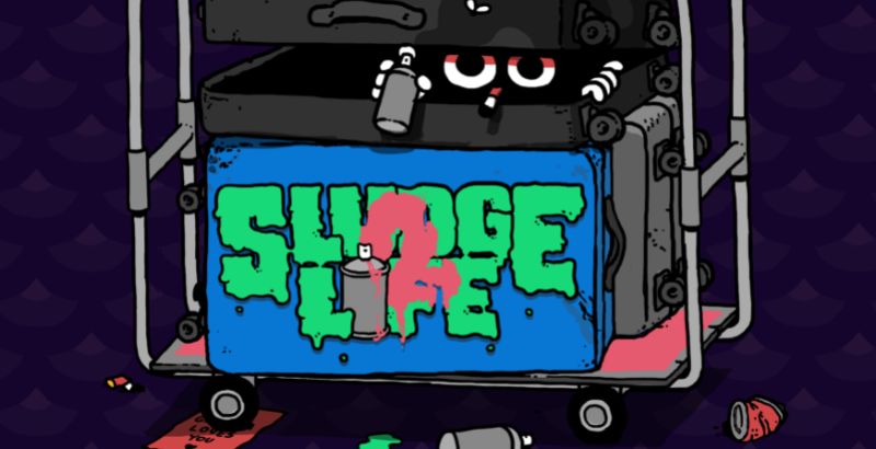 Sludge Life 2 - But Why Tho
