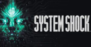 System Shock — But Why Tho