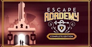 Escape Academy: The Complete Edition