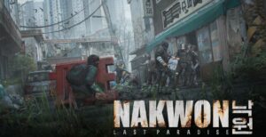Nakwon: Last Paradise